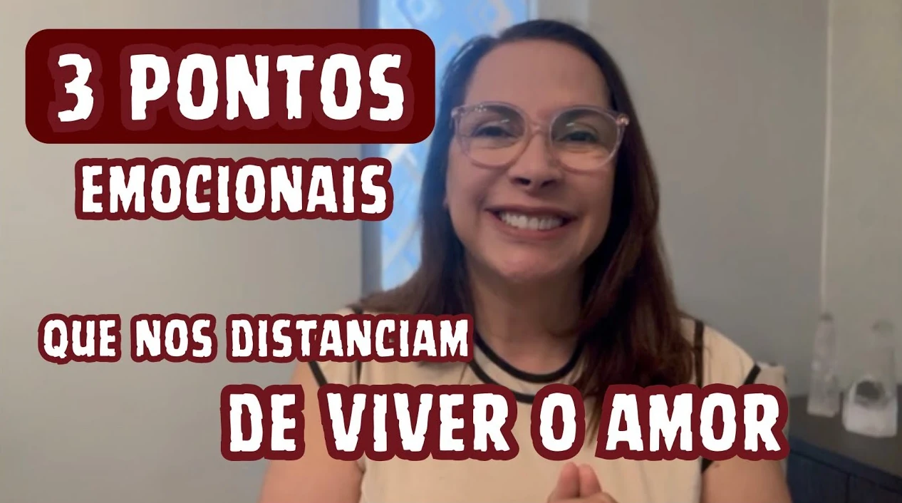Três emocionais que nos distanciam de viver o amor